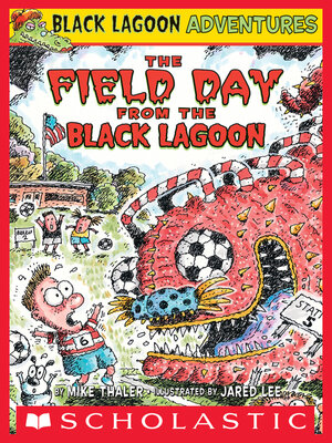 cover image of The Field Day from the Black Lagoon